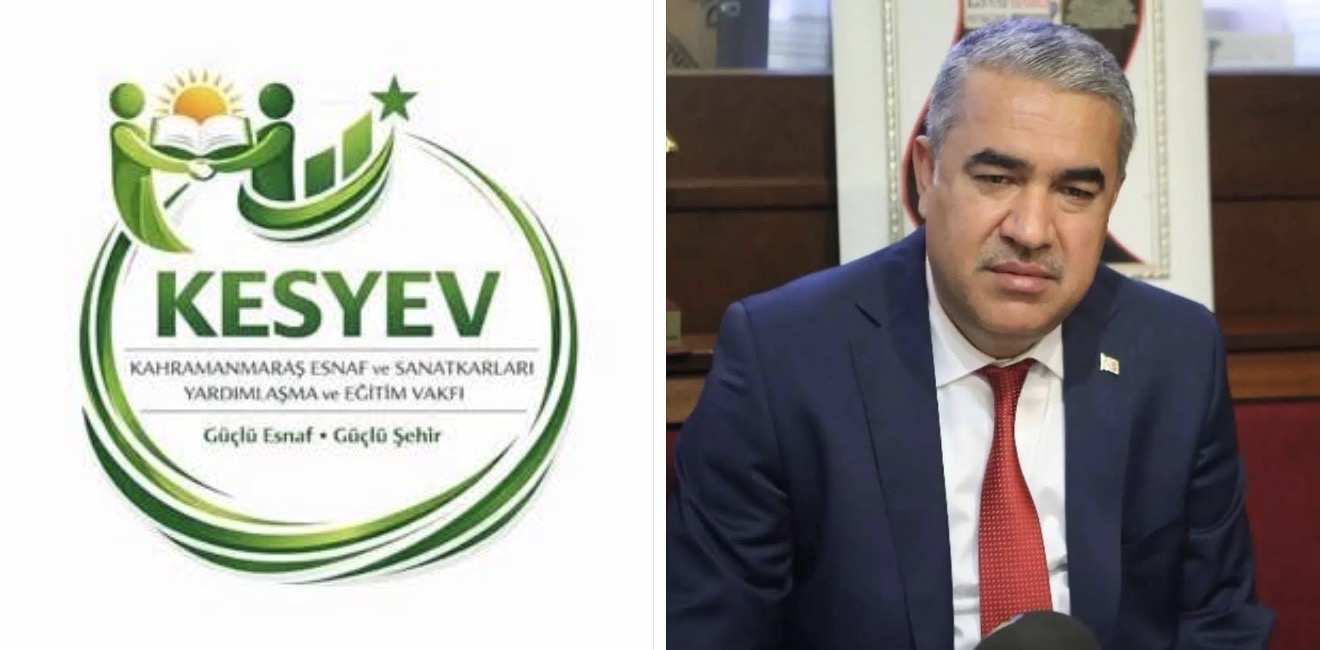 KESYEV Vakfı Hayata Geçti: Kahramanmaraş’ta Esnaf Dayanışmasına Güçlü Adım